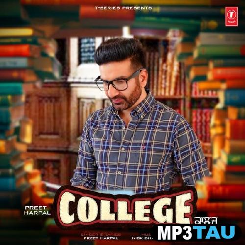 College-- Preet Harpal mp3 song lyrics